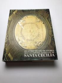 QUATTRO SECOLI DI STORIA DELL'ACCADMIA NAZIONALE DI SANTA CECILIA圣塞西莉亚国家学院四个世纪的历史