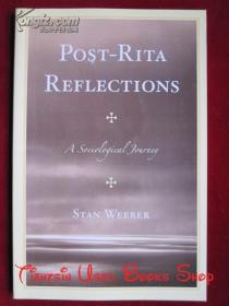 Post-Rita Reflections: A Sociological Journey（英语原版 平装本）后丽塔反思：一次社会学之旅