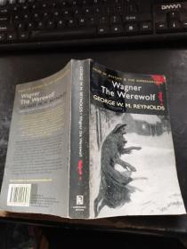 Wagner the Werewolf