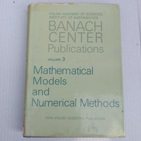 BANACH CENTER PUBLICATIONS VOL3 MATHEMATICAL MODELS AND NUMERICAL METHODS（货号：614）