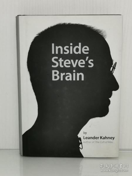 斯蒂夫·乔布斯 Inside Steve's Brain by Leander Kahney （Portfolio 版） （企业领袖）英文原版书