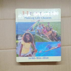 Health: Making Life Choices, Second Edition