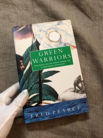 Green Warriors: The People and the Politics Behind the Environmental Revolution 绿色卫士：环境革命背后的推动者与政治势力【英文版，精装】