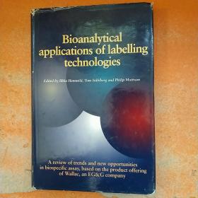 BioanaIyticaI appIications of IabeIIing 标记的生物分析应用技术 (详细见图)