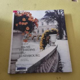 PALAIS ET JARDINS DU LUXEMBOURG 16开精装本