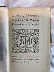 the story of florence 《佛罗伦萨的故事》Nelly Erichsen 插图， 1900年精装初版毛边本 伦敦出版 edmund g gardner