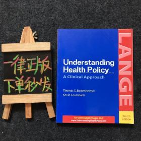 Understanding Health Policy A Clinical Approach