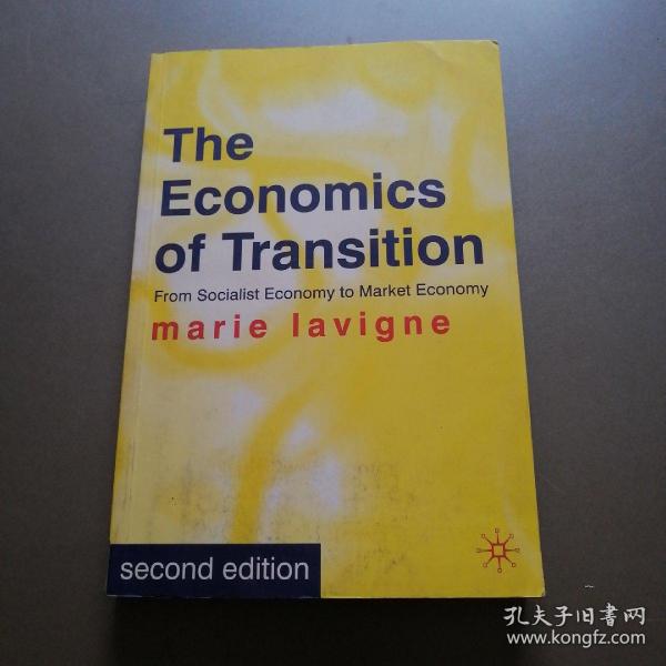 The Economics of Transition: From Socialist Economy to Market Economy （小16开） 【详见图】