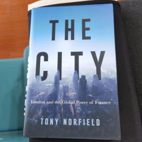 The city: London and the global power of finance
