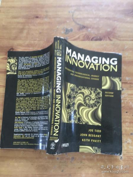 Managing Innovation: Integrating Technological, Market, and Organizational Change, 2nd Edition（货号d189)