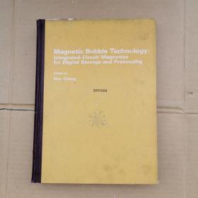 magnetic bubble technology:integrated-circuit magnetics for digital storage and processihg（货号：728）