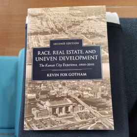 Race real estate and uneven development