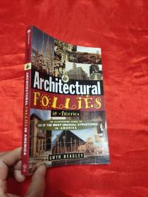 Architectural Follies in America   （小16开） 【详见图】