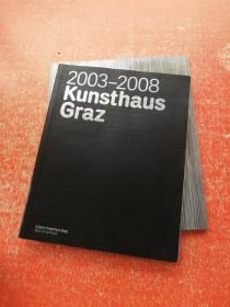 KUNSTHAUS GRAZ 2003-2008