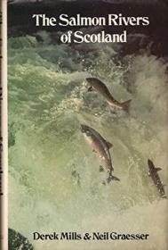 稀缺，THE SALMON RIVERS OF SCOTLAND，约1981年出版