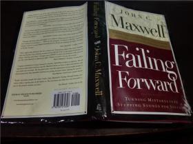 原版英法德意等外文 Failing Forward/Maxwell, John C./Thomas Nelson 2000年 小16开硬精装