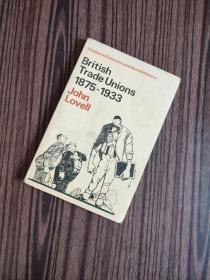 British Trade Unions 1875-1933【1875-1933年英国工会】英文书