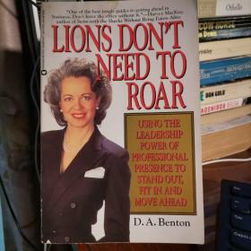 LIONS DON'T NEED TO ROAR   狮子不需要咆哮  英文原版