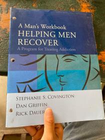 Helping Men Recover: A Man's Workbook - Special Edition for the Criminal Justice System