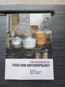 THE HANDBOOK OF FOOD AND ANTHOPOLOGY