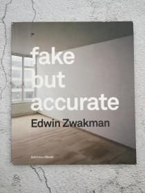 Edwin Zwakman: Fake But Accurate 埃德温·茨瓦克曼