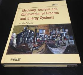 modeling analysis and optimization of process and energy system