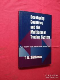 Developing Countries and the Multilateral Trading System