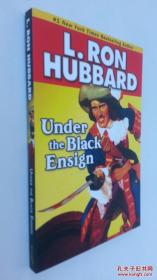 L.RON HUBBARD UNDER THE BLACK ENSIGN