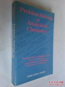 Problem Solving in Analytical Chemistry & Solutions Manual  Volume 2-Volume Set