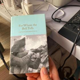 F o r W ho m t he B e l l T o l l s ERNESTHEMINGWAY