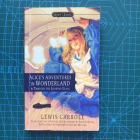 Alice's Adventures in Wonderland and Through the Looking Gla