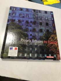 Projets Urbains en France French Urban Strategies 法国城市战略
