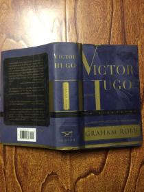 Victor Hugo: A Biography