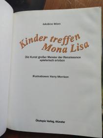 Kinder treffen Mona Lisa  德文原版 少儿插绘本 精装12开 <儿童聚会蒙娜丽莎>