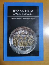 英文原版：BYZANTIUM A World Civilization