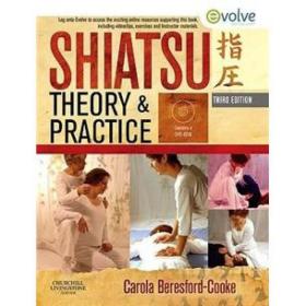 Shiatsu Theory and Practice指压按摩理论与实践