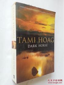 TAMI HOAG  DARK HORSE