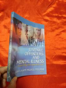 Juvenile Offenders and Mental Illness: I K...     （大32开）  【详见图】