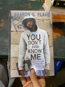 You Don't Even Know Me: Stories and Poems about Boys