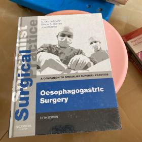 OesophagogastricSurgery,5thEdition(ACompaniontoSpecialistSurgicalPractice)