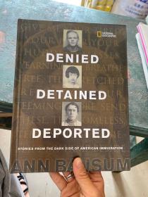 Denied,Detained,Deported