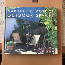 Making the Most of Outdoor Space（Gilly love）