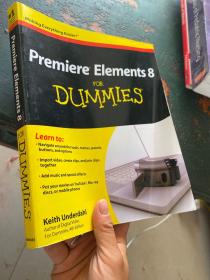 Premiere Elements 8 For Dummies[Adobe Premiere Elements 达人迷]