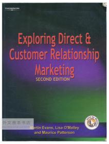 Exploring Direct and Relationship Marketing 英文原版-《探索直接营销和关系营销》