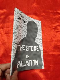 The Stone of Salvation     （小16开）  【详见图】