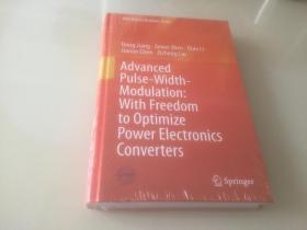 advanced pulse-width-modulation  with freedom to optimize power elctronics converters英文版（全新未拆封）