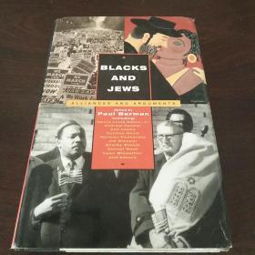 Blacks and Jews: Alliances and Arguments（英文原版 ）。