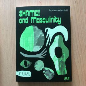 SHAME！and Masculinity