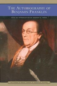The Autobiography of Benjamin Franklin本杰明·富兰克林自传，英文原版
