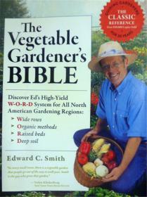 英文原版   The Vegetable Gardener's Bible: Discover Ed's High-Yield W-O-R-D System for All North   蔬菜园丁